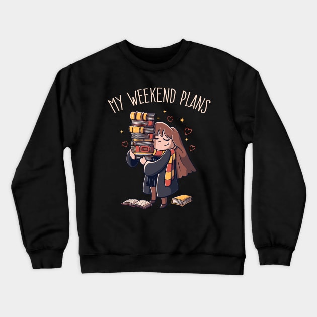 My Weekend Plans - Funny Book Nerd Gift Crewneck Sweatshirt by eduely